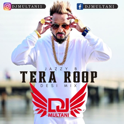 Tera Roop Remix